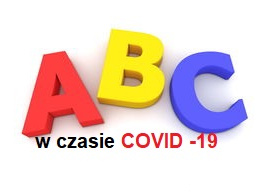 Edukacyjne ABC w czasie COVID - 19