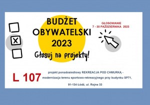 Plakat zachęcający do glosowania na projekt L107