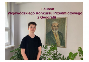 Laureat Wojewódzkiego Konkursu Przedmiotowego z Geografii