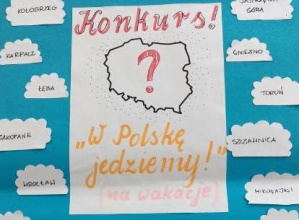 „W Polskę jedziemy" - plastyczny konkurs świetlicowy